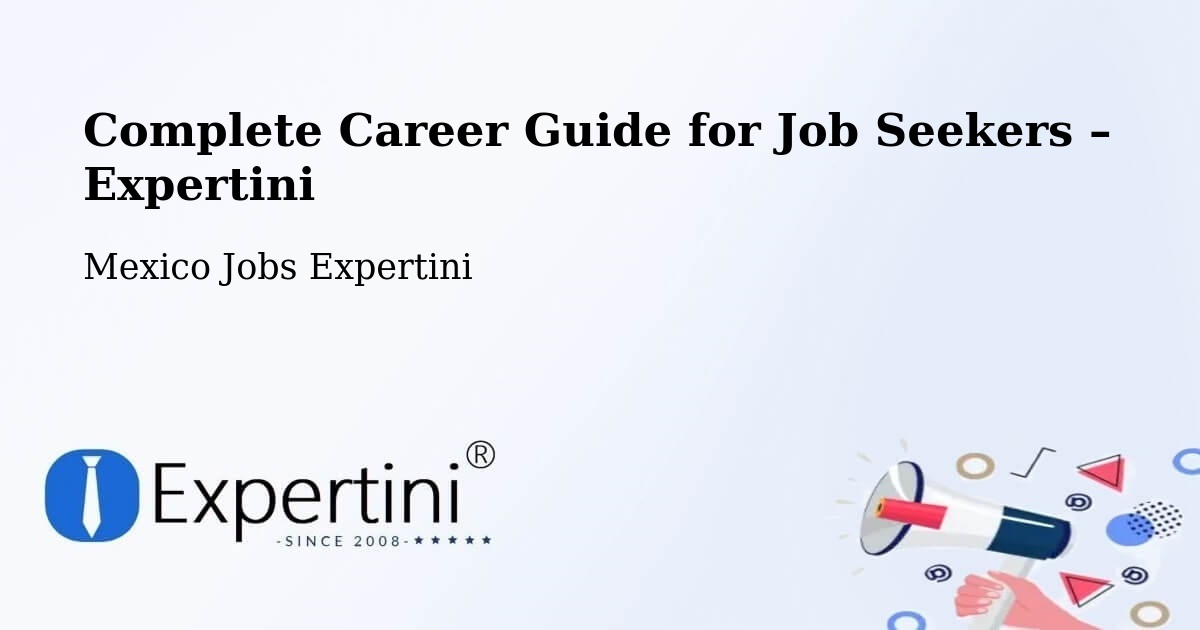 Career Guide for Job Seekers – Cuetzala Del Progreso - Cuetzala Del Progreso, Mexico Jobs Expertini