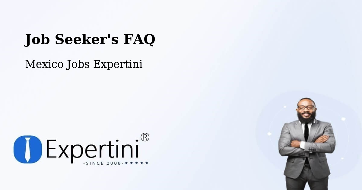 Employer FAQ – Cuetzala Del Progreso - Mexico Jobs Expertini