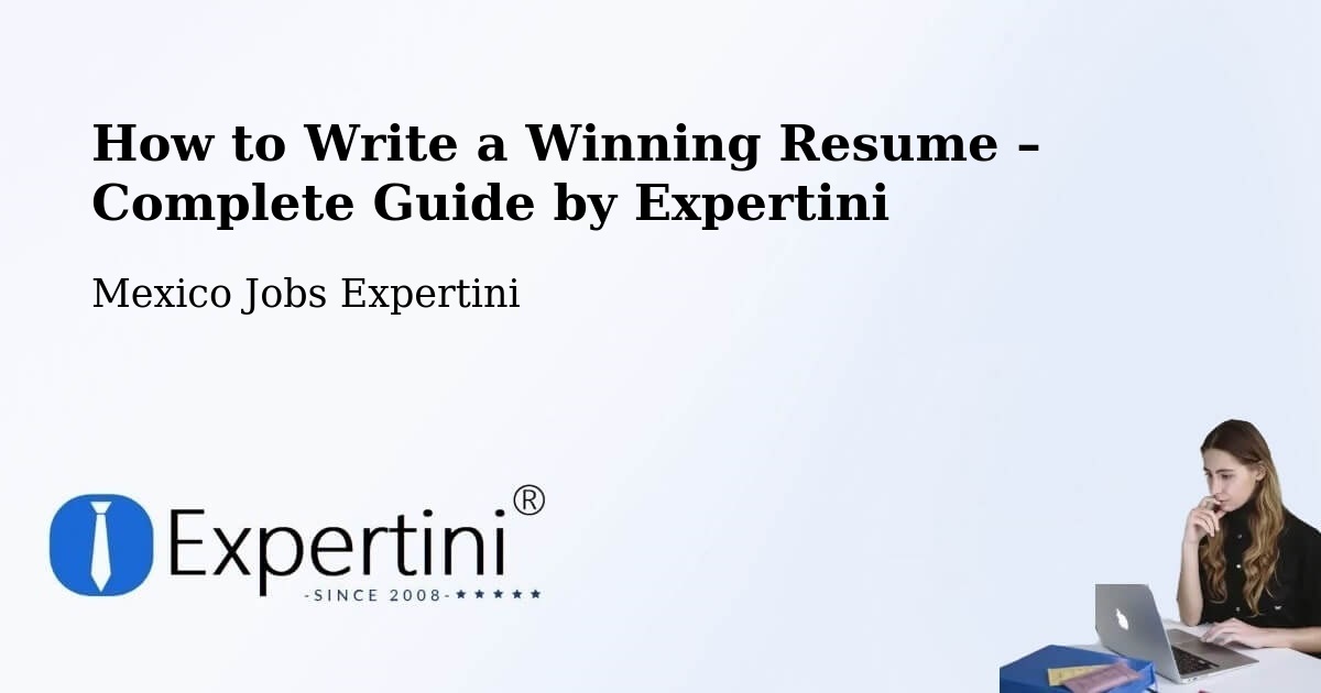 Resume Writing Guide for Job Seekers – Cuetzala Del Progreso - Cuetzala Del Progreso, Mexico Jobs Expertini